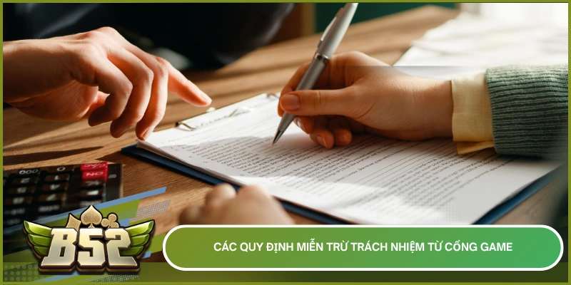 Các quy định miễn trừ trách nhiệm từ cổng game