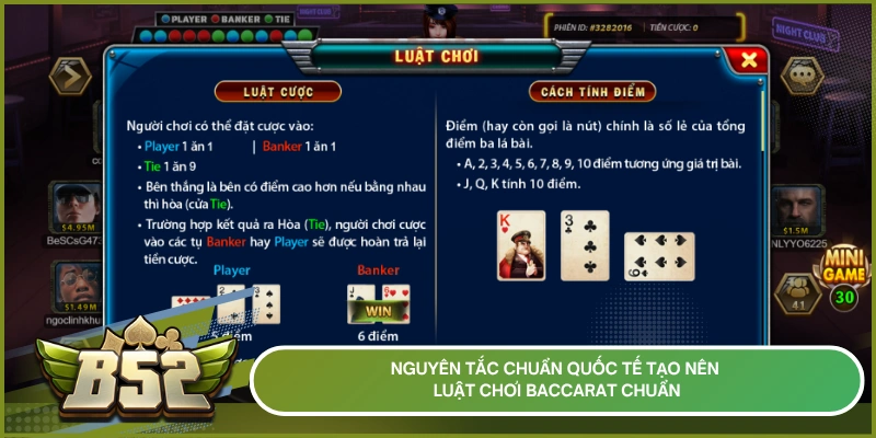Nguyên tắc chuẩn quốc tế tạo nên luật chơi Baccarat chuẩn