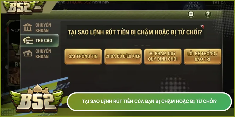Những nguyên nhân phổ biến nhất khiến giao dịch rút tiền chậm hoặc bị từ chối